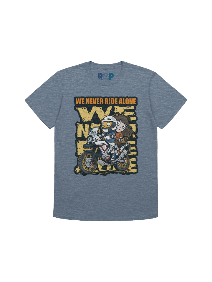 We Never Ride Alone T Shirt product image (5)
