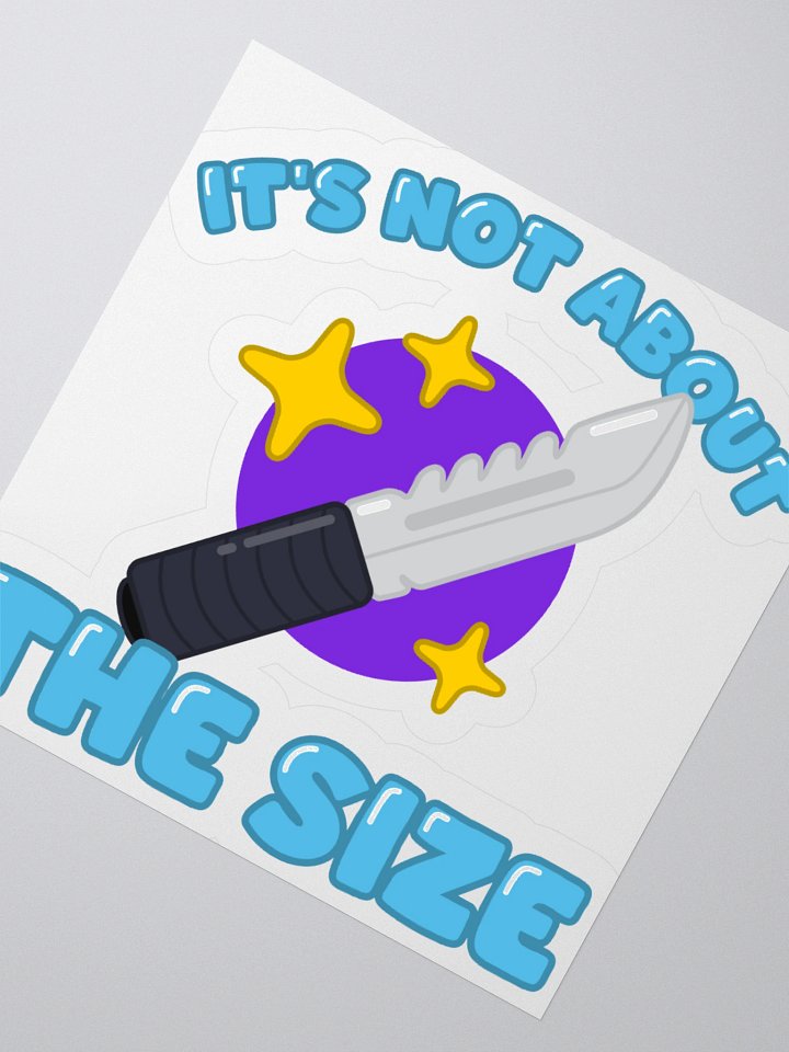 It's Not About the Size Sticker product image (2)