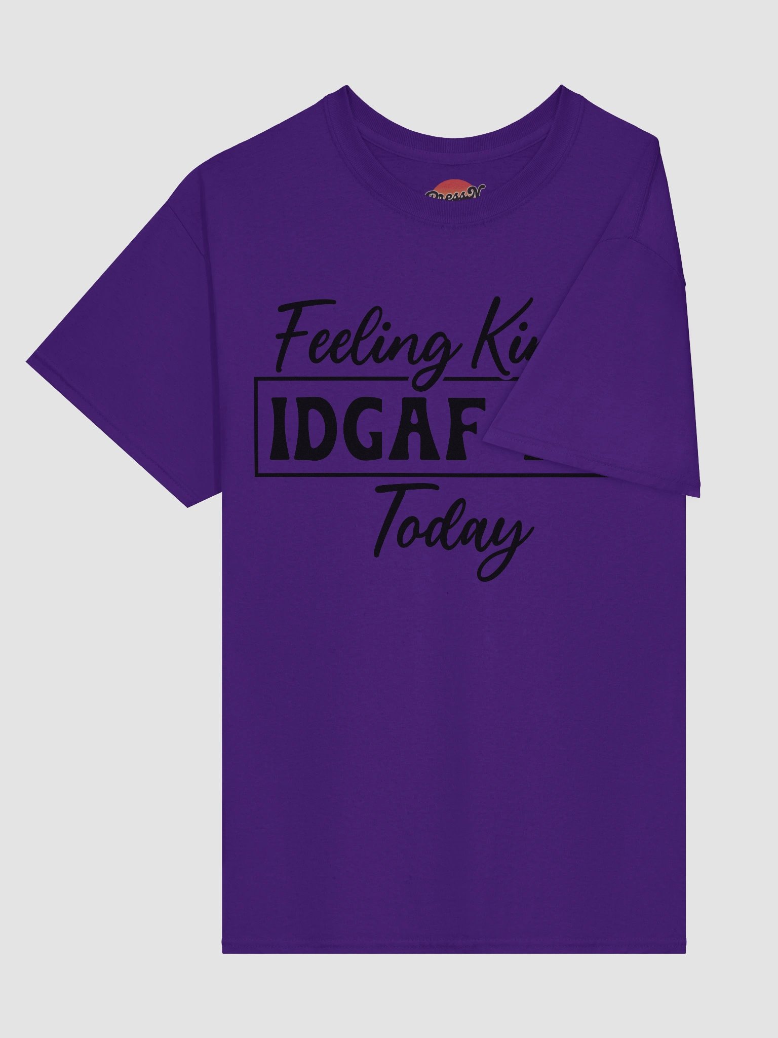 Feeling Kinda IDGAF-ISH Tee product image (28)