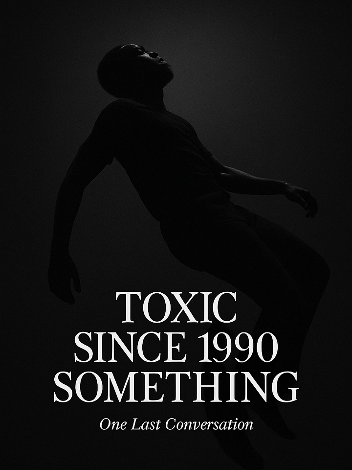 TOXIC SINCE 1990 SOMETHING: One Last Conversation product image (1)