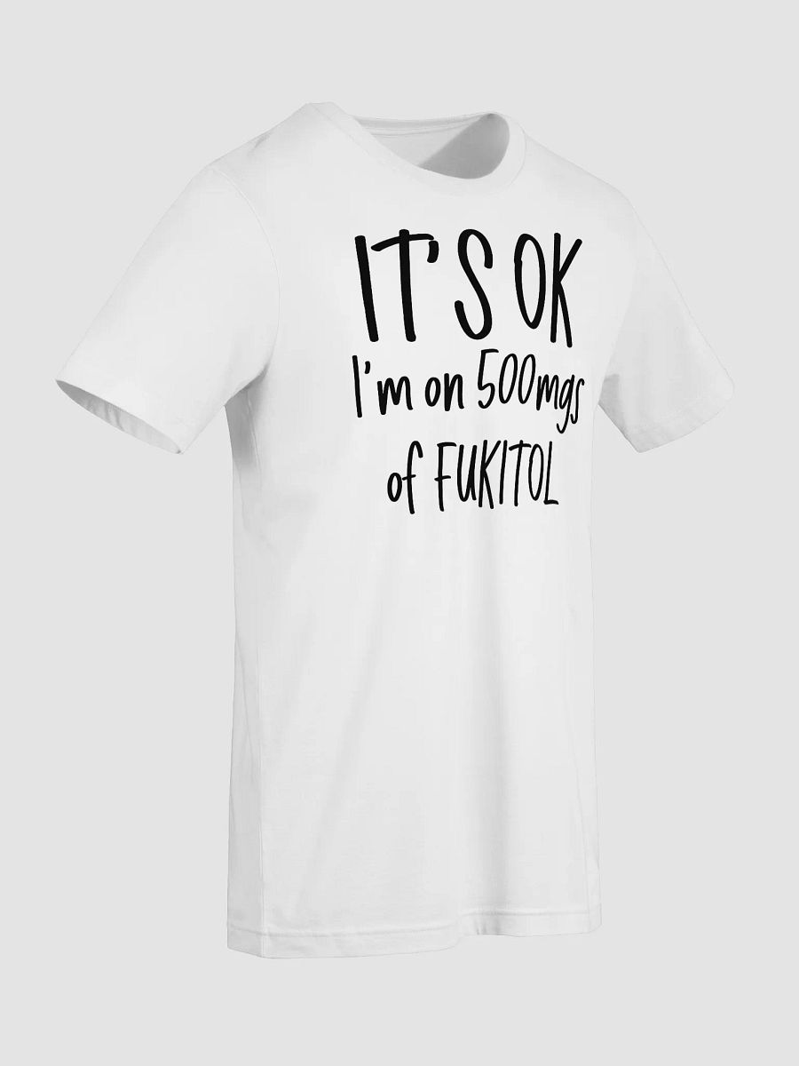 It's OK T-Shirt product image (32)