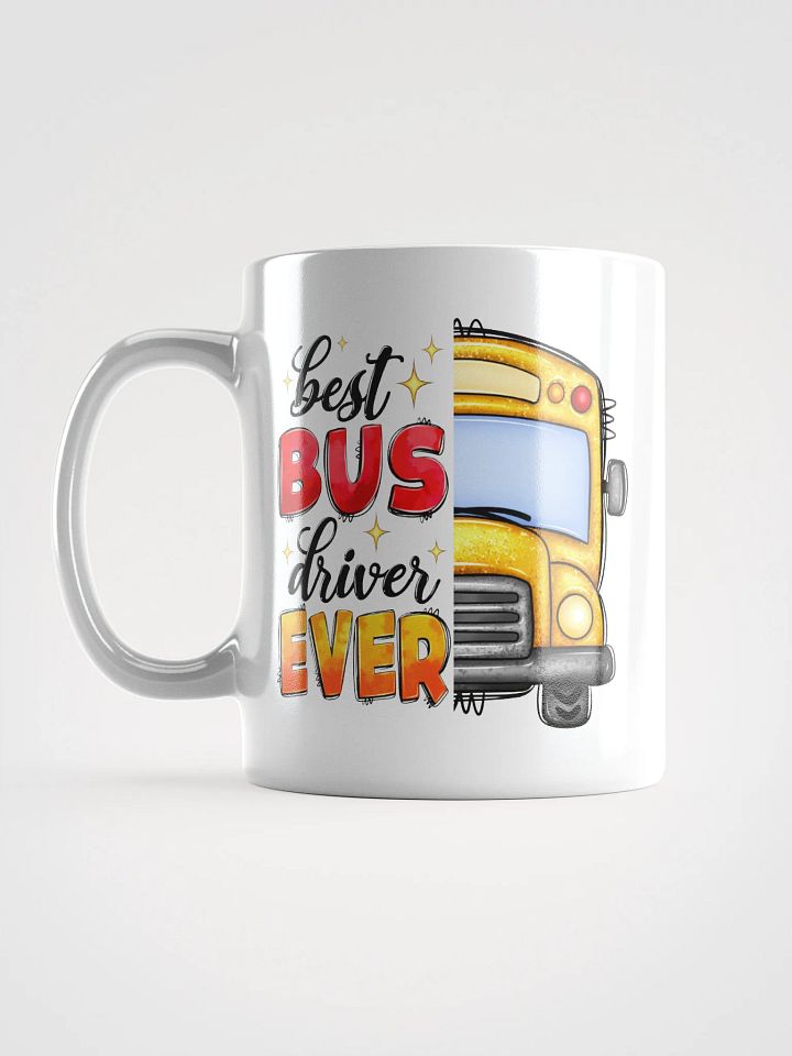 Best Bus Driver Ever - White Mug product image (2)