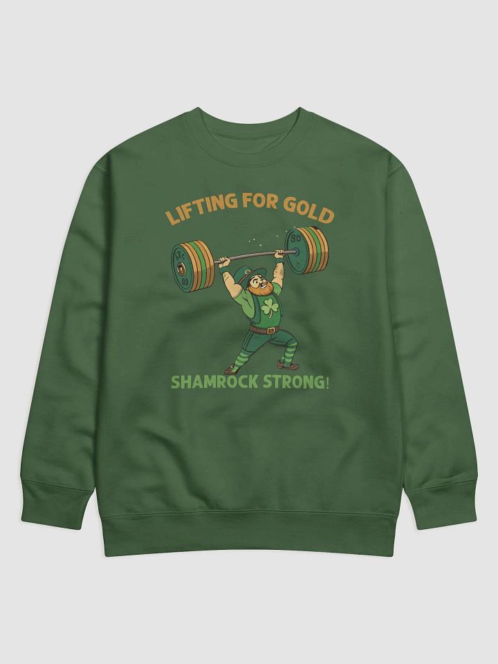 Lifting for Gold Shamrock Strong Leprechaun Premium Sweatshirt product image (4)