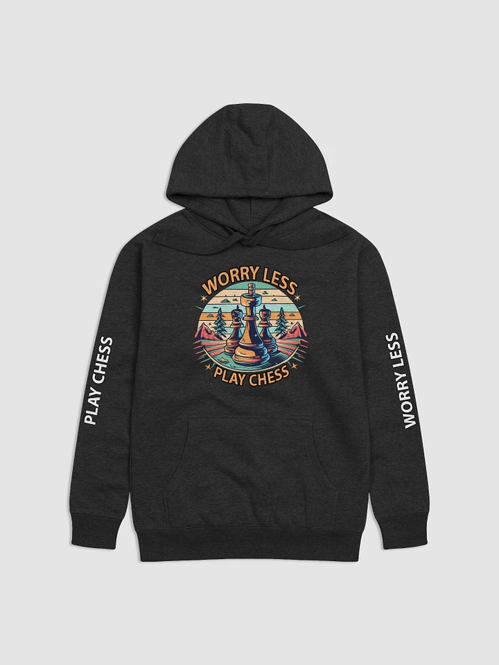 WORRY LESS PLAY CHESS - Unisex Premium Hoodie product image (1)