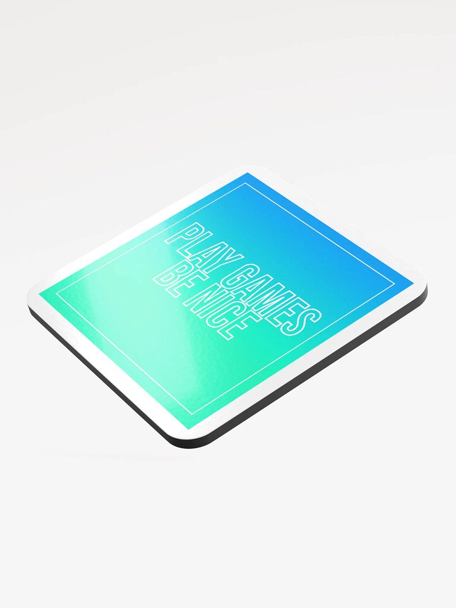 Play Games Be Nice Text Coaster product image (3)