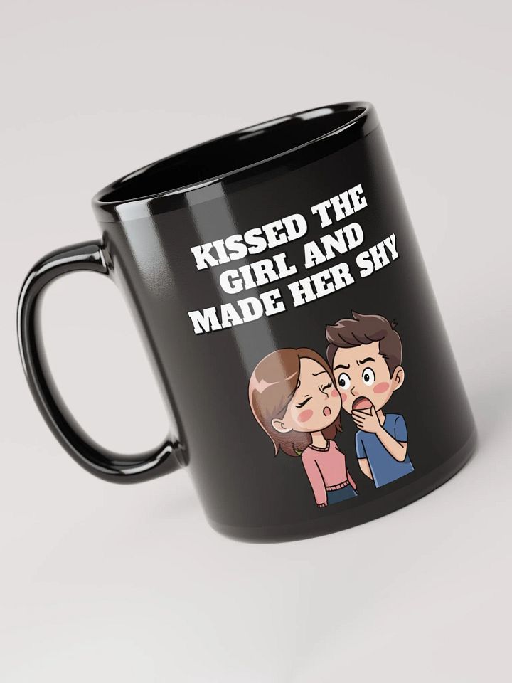 Kissed The Girl And Made Her Shy - Nursery Rhythm Parody Black Mug product image (2)