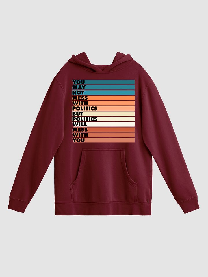 Mess With Politics (Bars) - Hoodie product image (2)