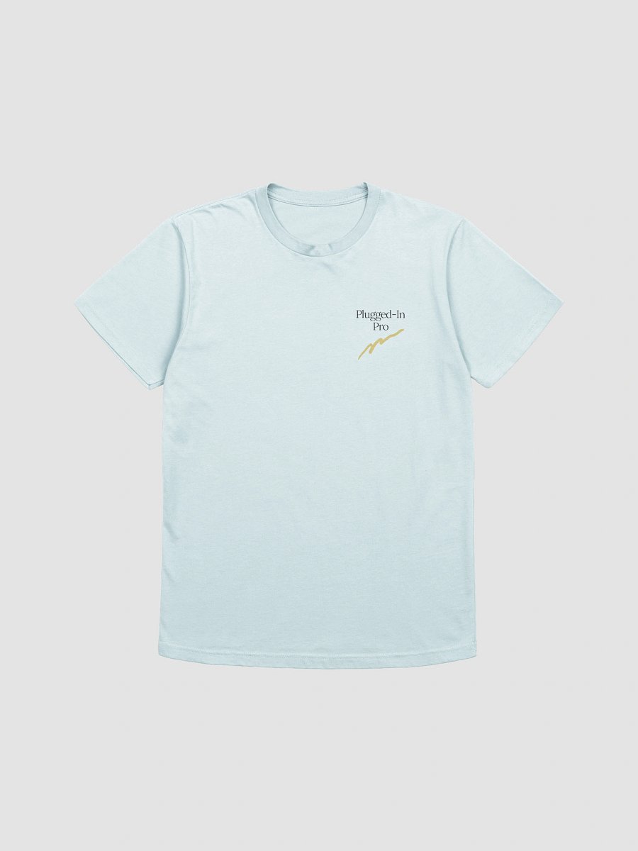 Plugged‑In Pro T-Shirt product image (3)