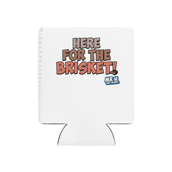 Here for the Brisket Can Cooler product image (1)