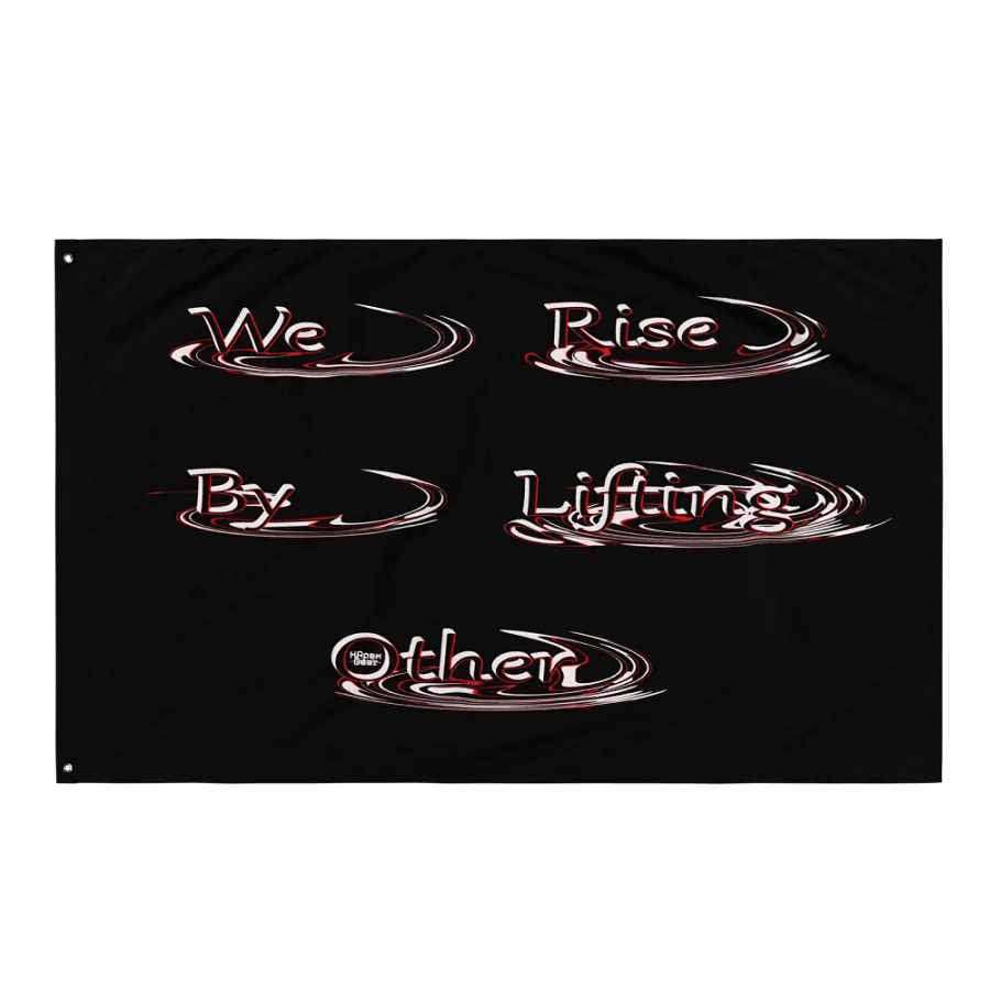 We Rise By Lifting Other - Black - Flag product image (3)
