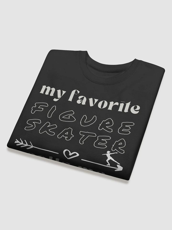 Mom's Favorite Figure Skater Sweatshirt product image (2)