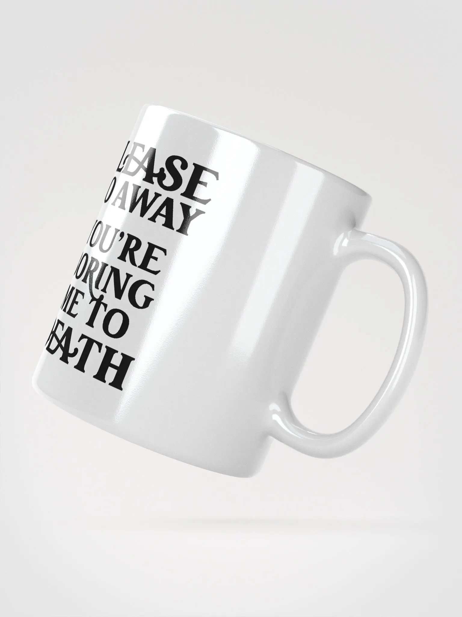 Please Go Away You're Boring Me To Death product image (3)