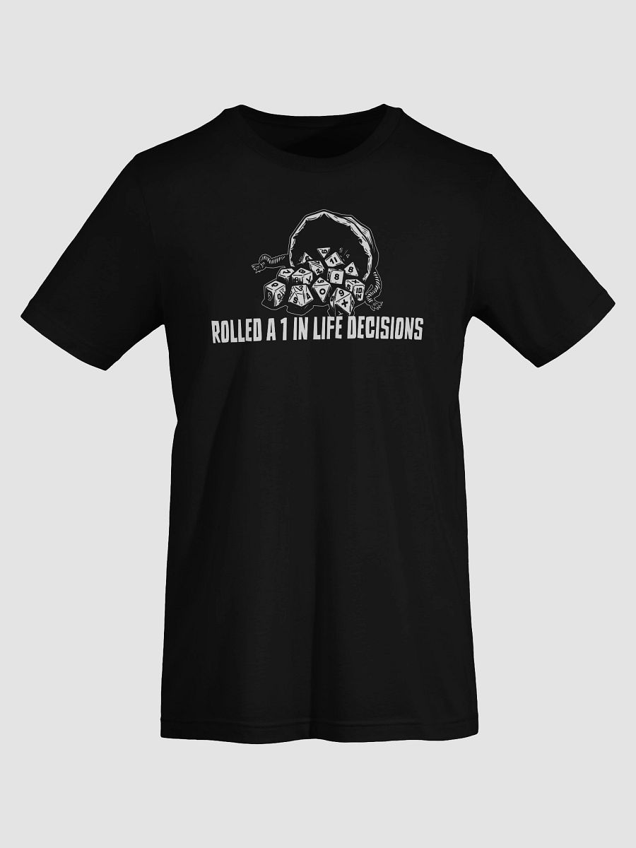 Rolled a 1 in Life Decisions Funny Gamer Tee product image (4)