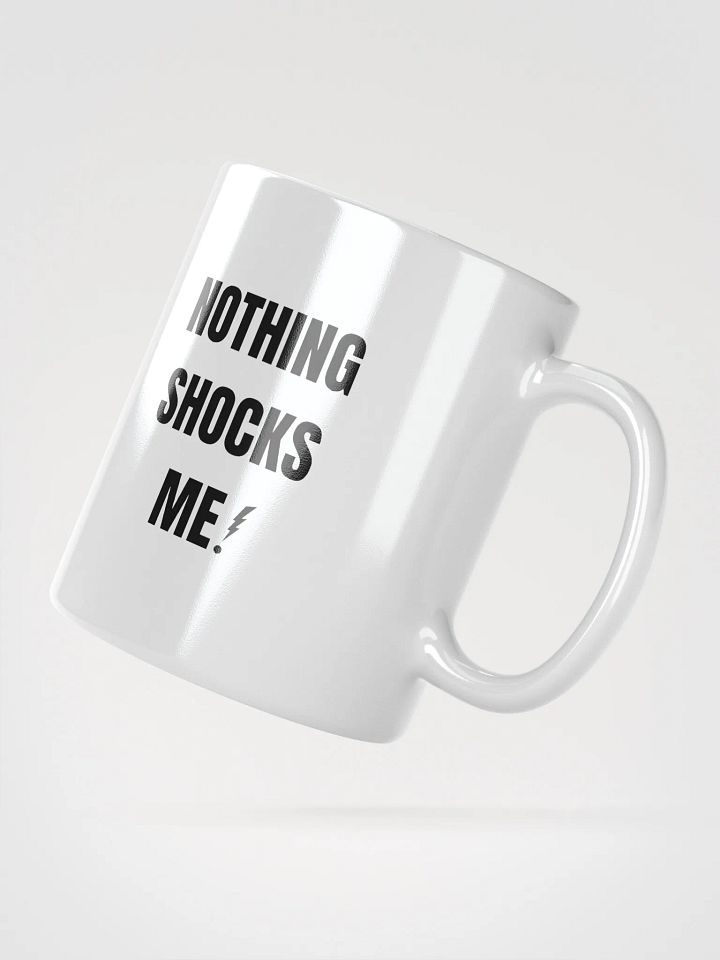 Funny Electrician's Mug - Nothing Shocks Me! product image (2)