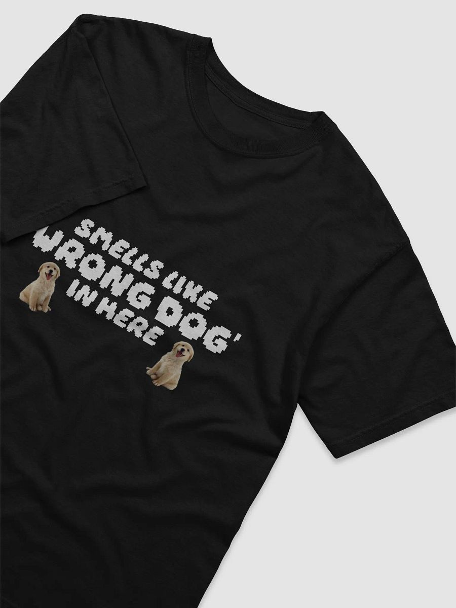 Wrong Dog T-Shirt product image (3)