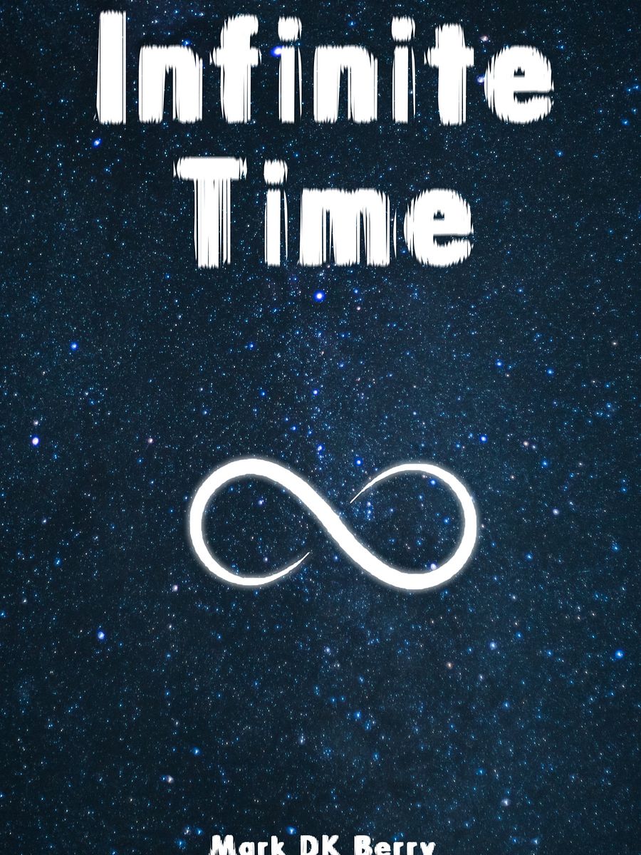 Infinite Time (Sci-fi/Dystopia eBook) by Mark DK Berry product image (1)