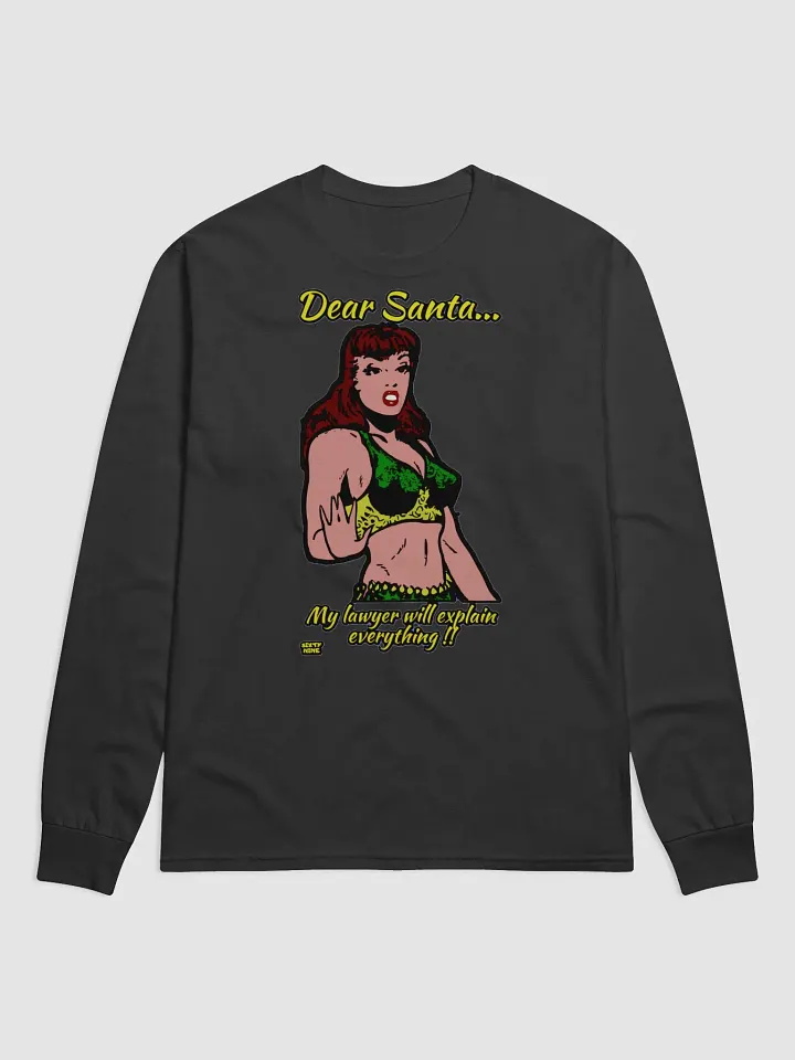 DEAR SANTA, MY LAWYER WILL EXPLAIN EVERYTHING!! product image (1)