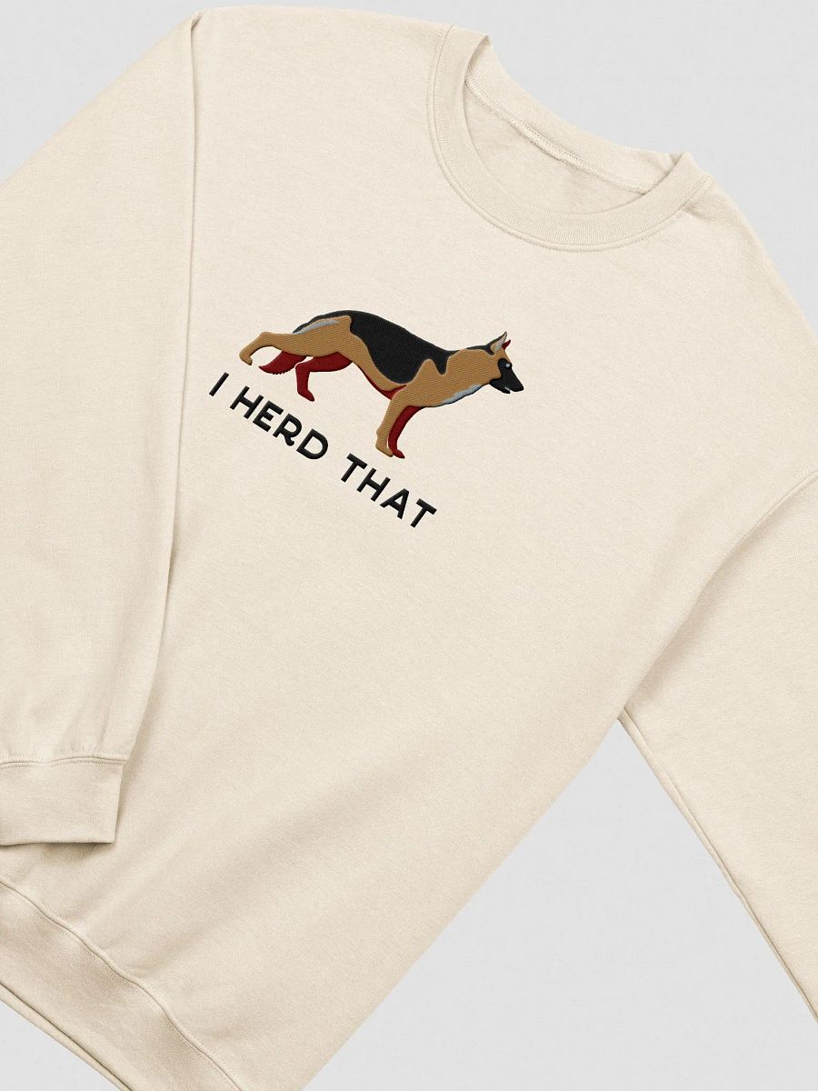 I Herd That Sweatshirt (Embroidered) of a German Shepherd product image (5)