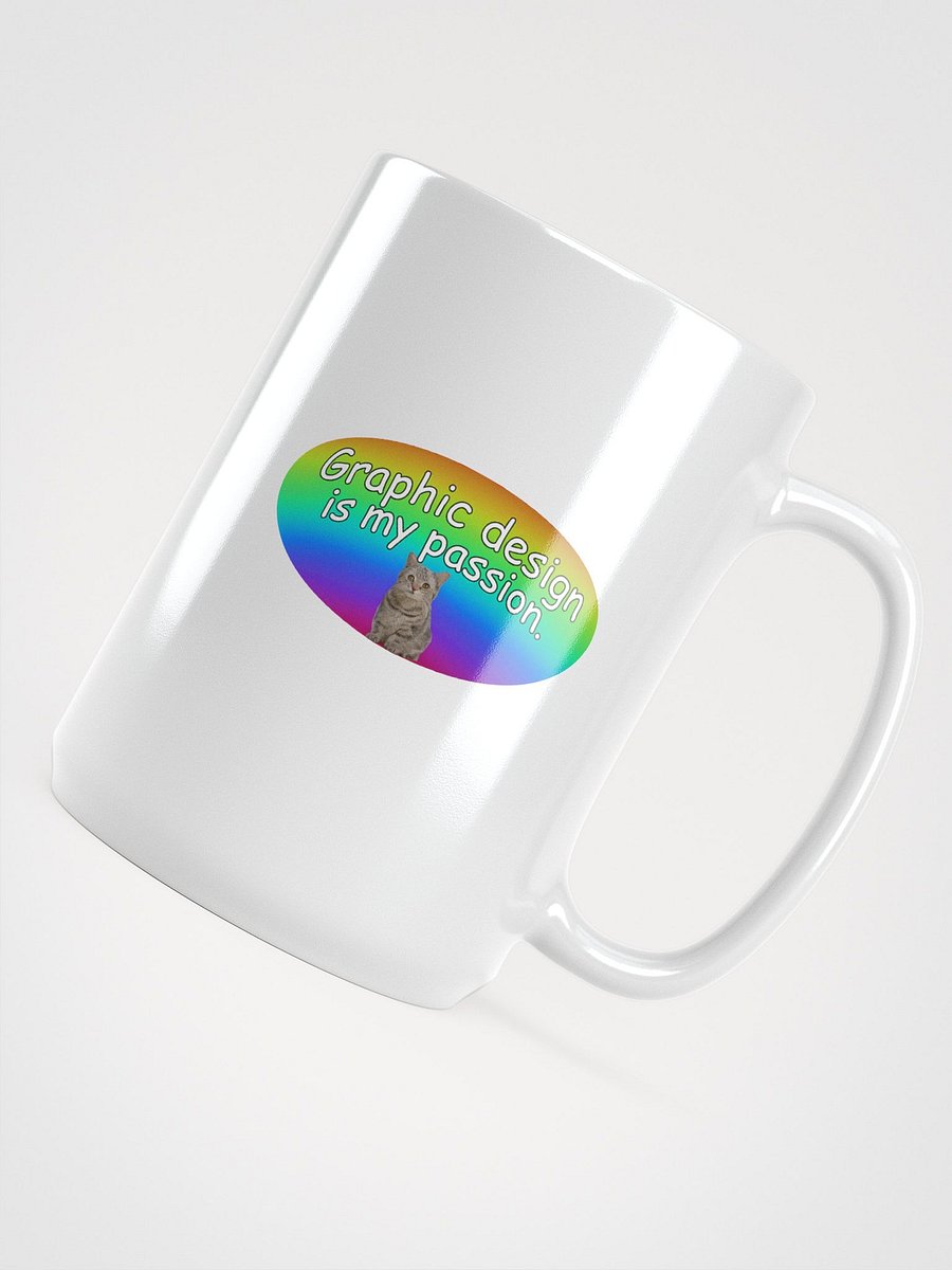 Graphic Design Is My Passion Mug product image (4)