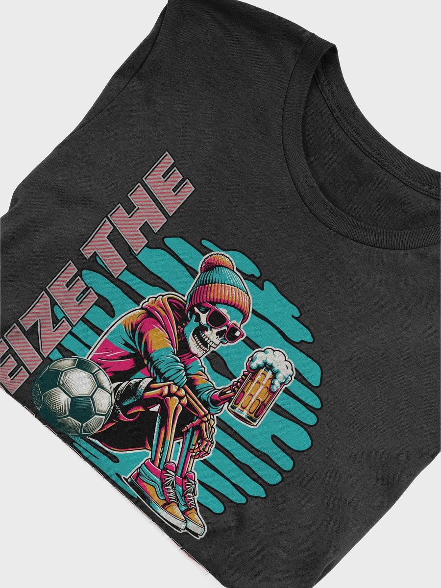 Seize The Moment Skeleton Beer Soccer Vibes Graphic Tee product image (9)