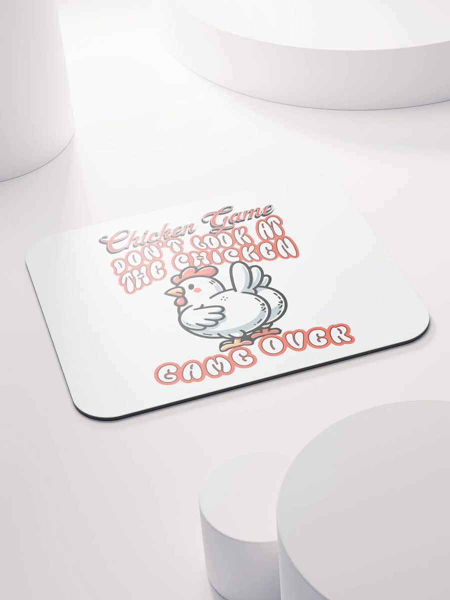 Chicken Game Dont Look At The Chicken Game Over Mouse Pad product image (4)