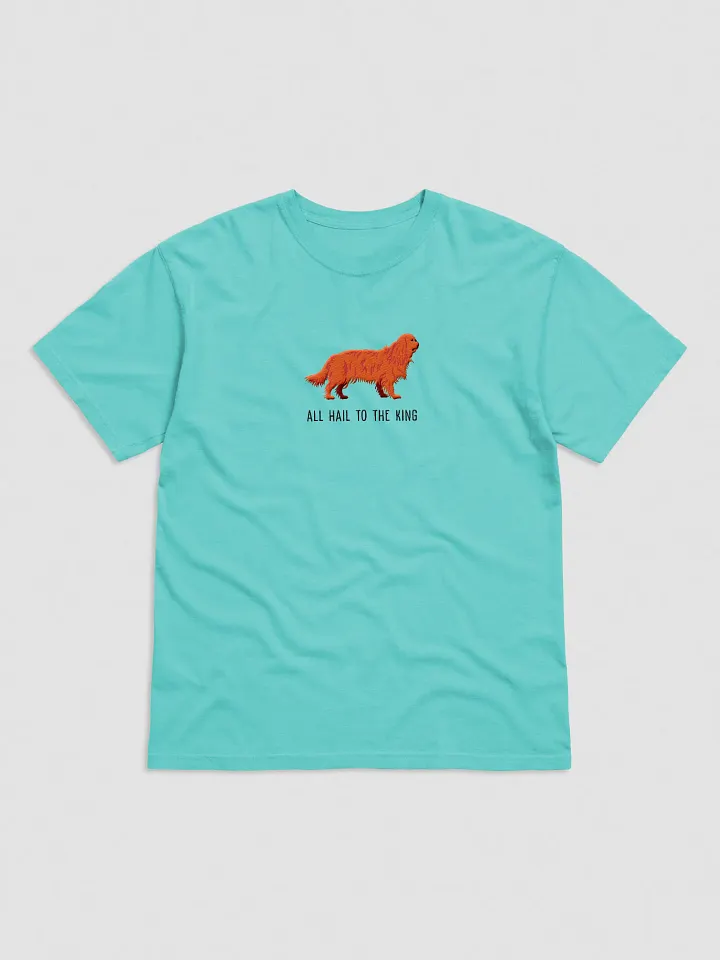 All Hail to the King T-Shirt(Embroidered) of a King Charles Spaniel(Ruby) product image (25)