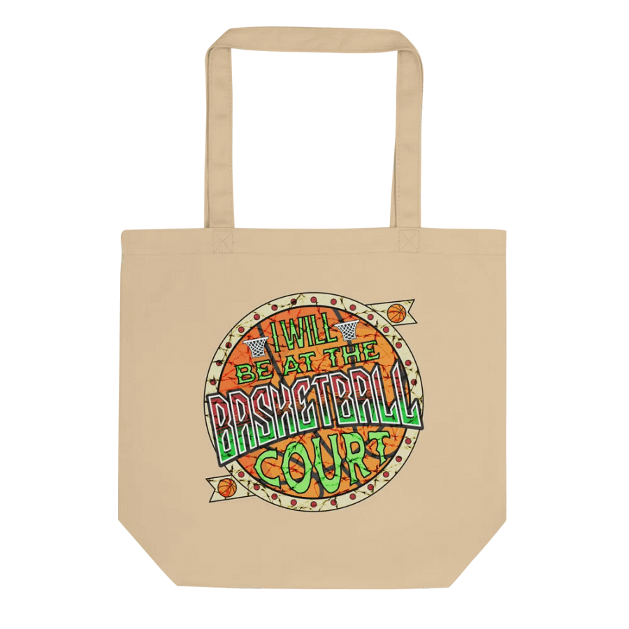 I Will Be At The Basketball Court Hoop Dreams Eco Tote product image (1)