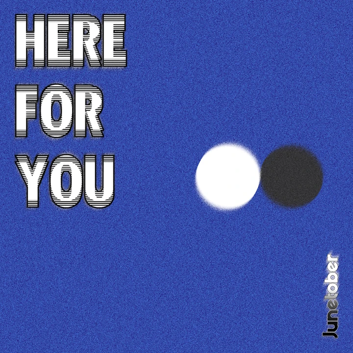 Junetober - Here For You (Single) product image (1)