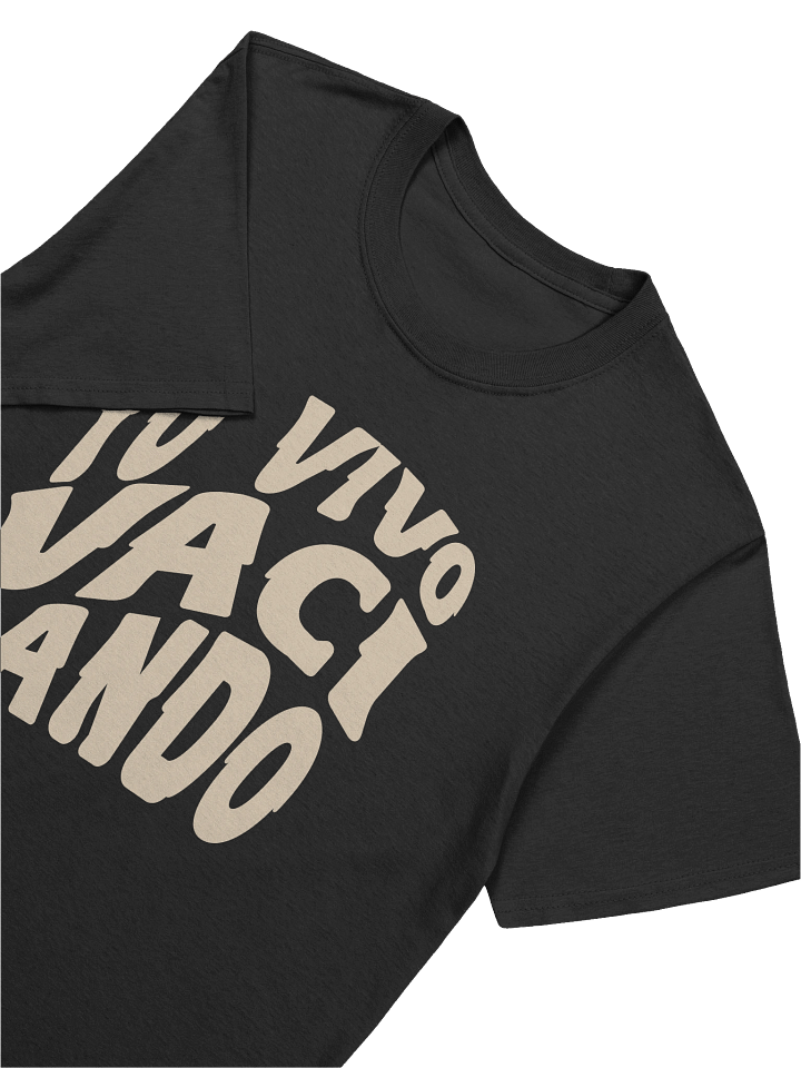 Yo Vivo Vacilando T-Shirt product image (2)