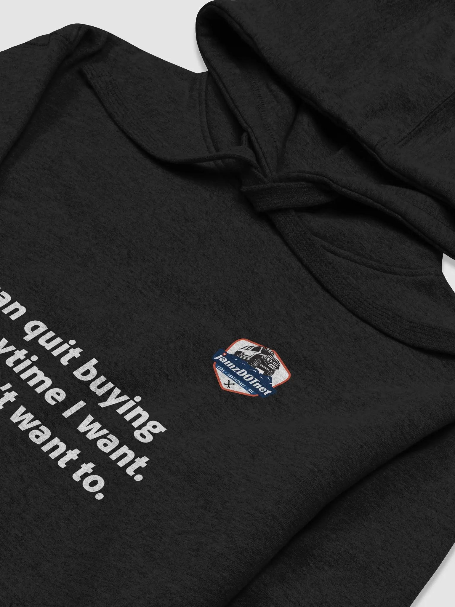 I can quit buying cars .. hoodie product image (21)