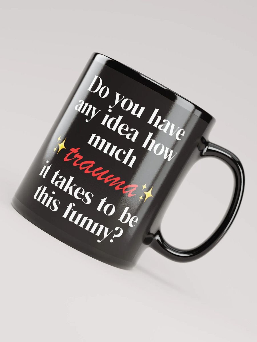 ✨Trauma✨ Mug product image (7)