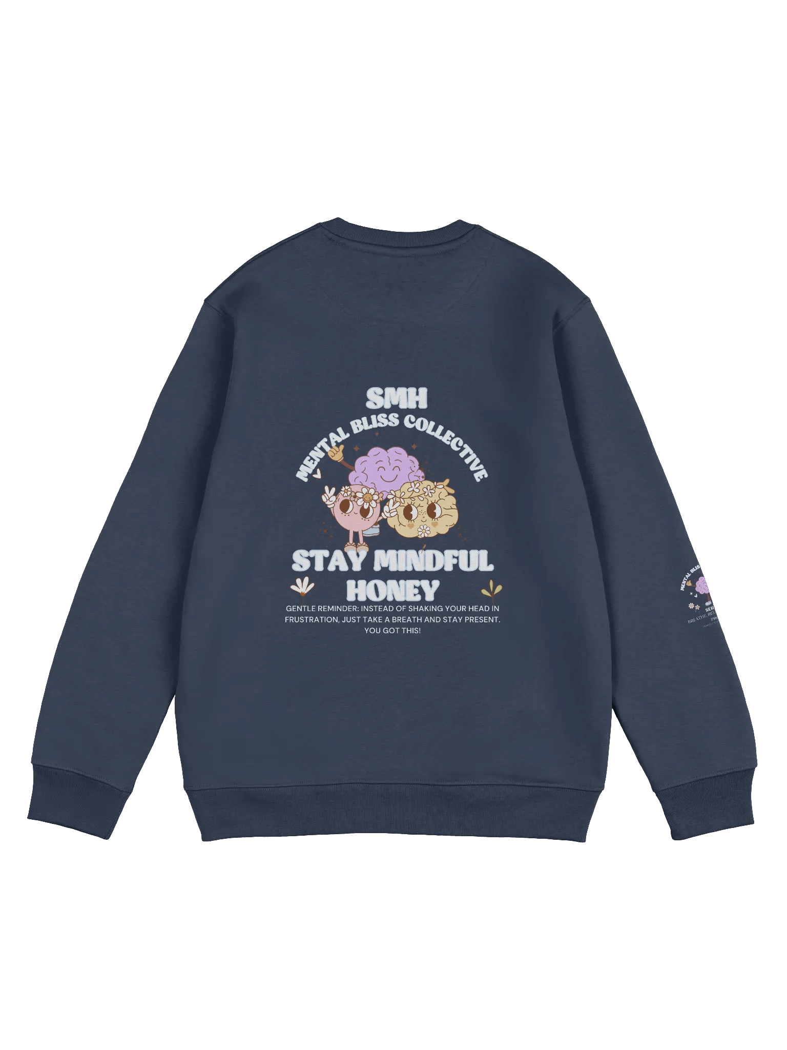SMH Stay Mindful Honey Unisex Mental Bliss Collective Organic Cotton Sweatshirt– Cultivate Mindfulness and Patience product image (1)