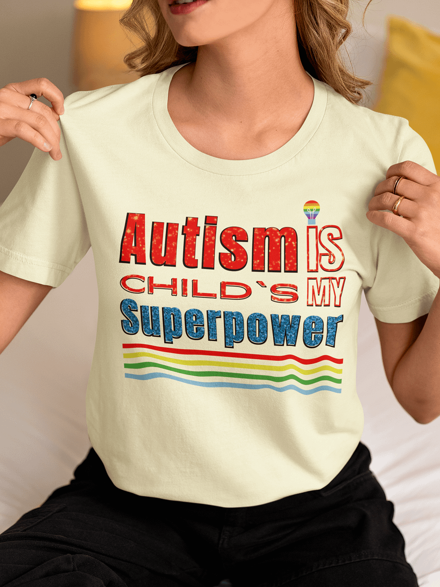 Autism Is My Child’s Superpower, Bella Canvas T-shirt product image (1)