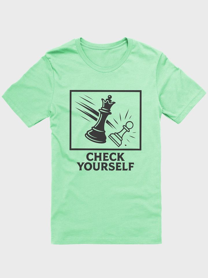 Check Yourself - Supersoft T-Shirt product image (36)