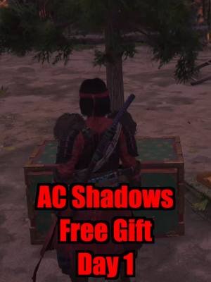 Free Gift Day 1 #assassinscreed Shadows #assassinscreedshadows #gamer #game #gaming #ubisoft