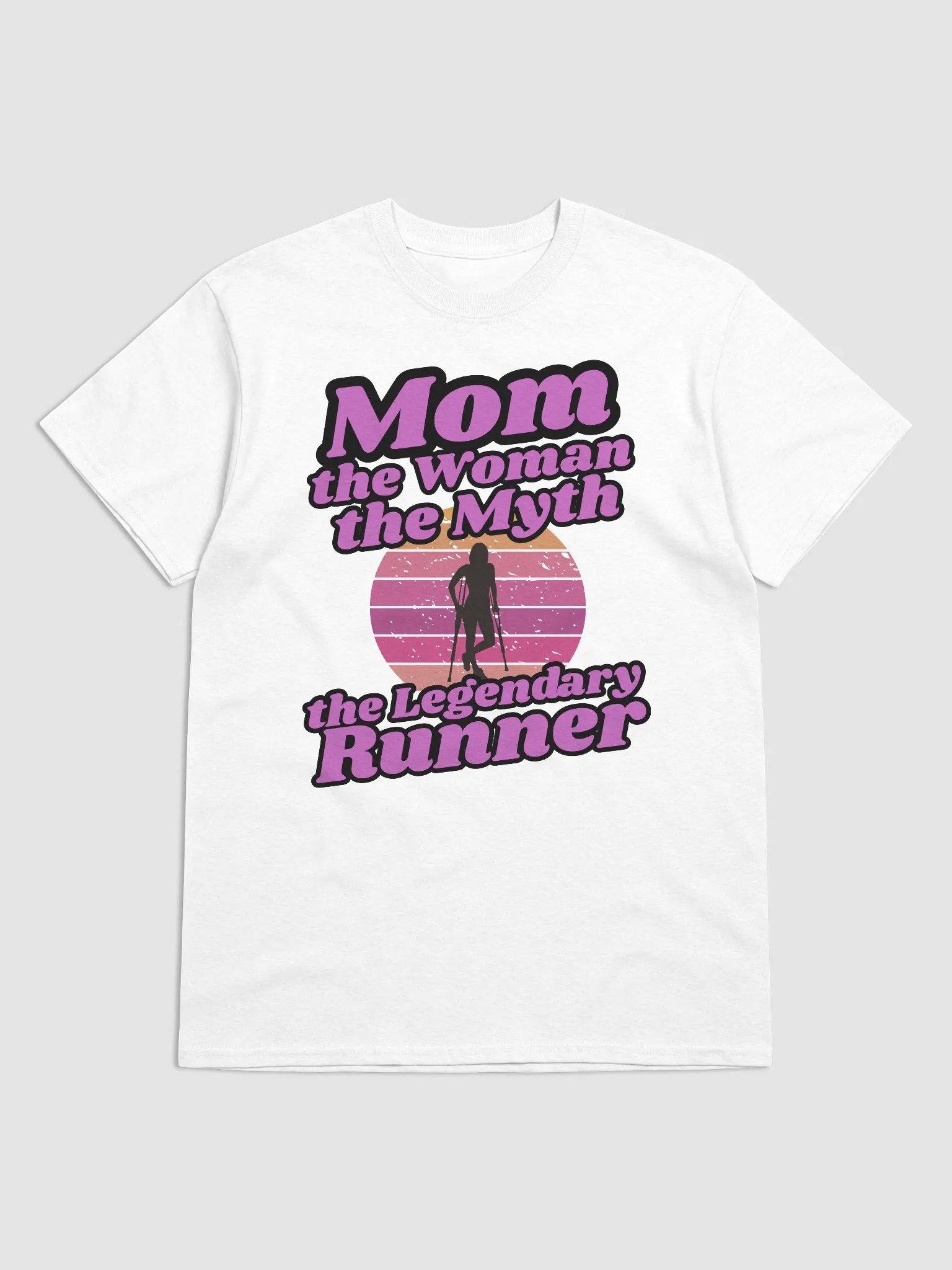 Legendary Runner Mom T-Shirt product image (1)