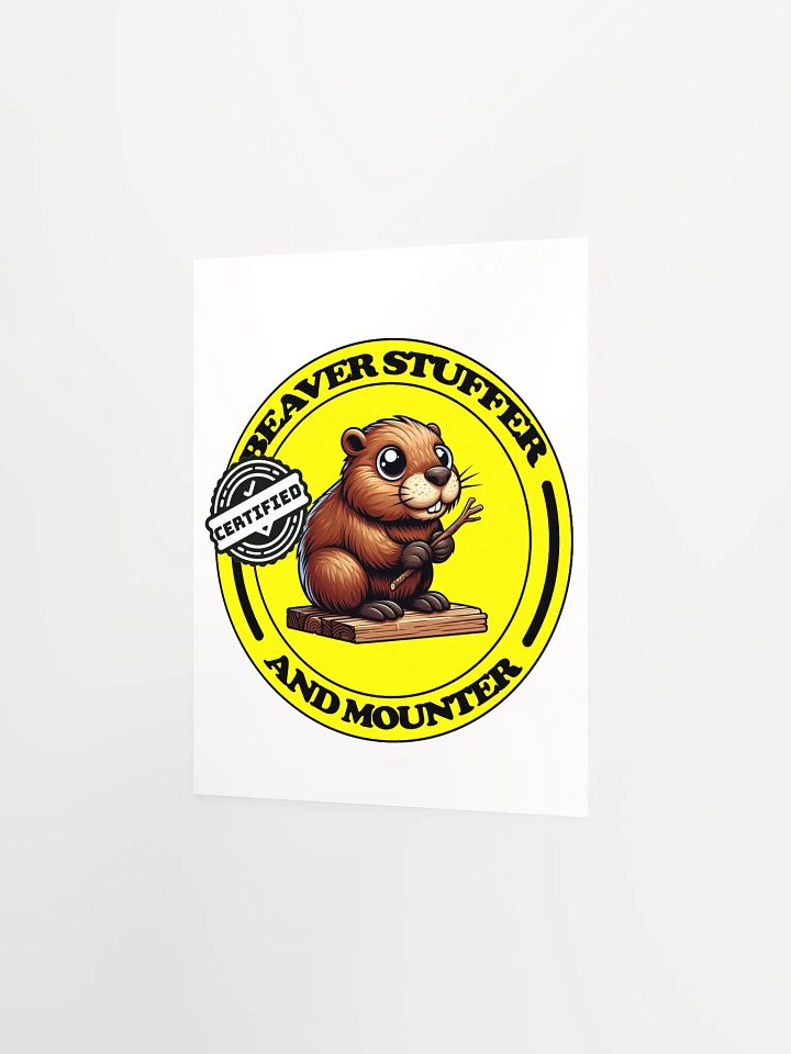 Beaver Certified (Print) product image (2)