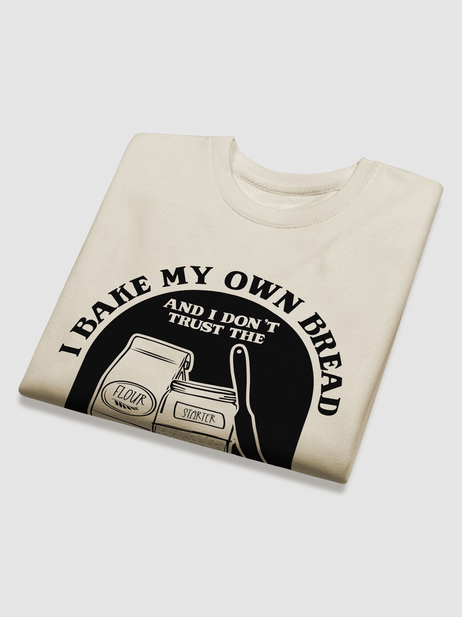 I bake my own bread and I don't trust the government product image (16)