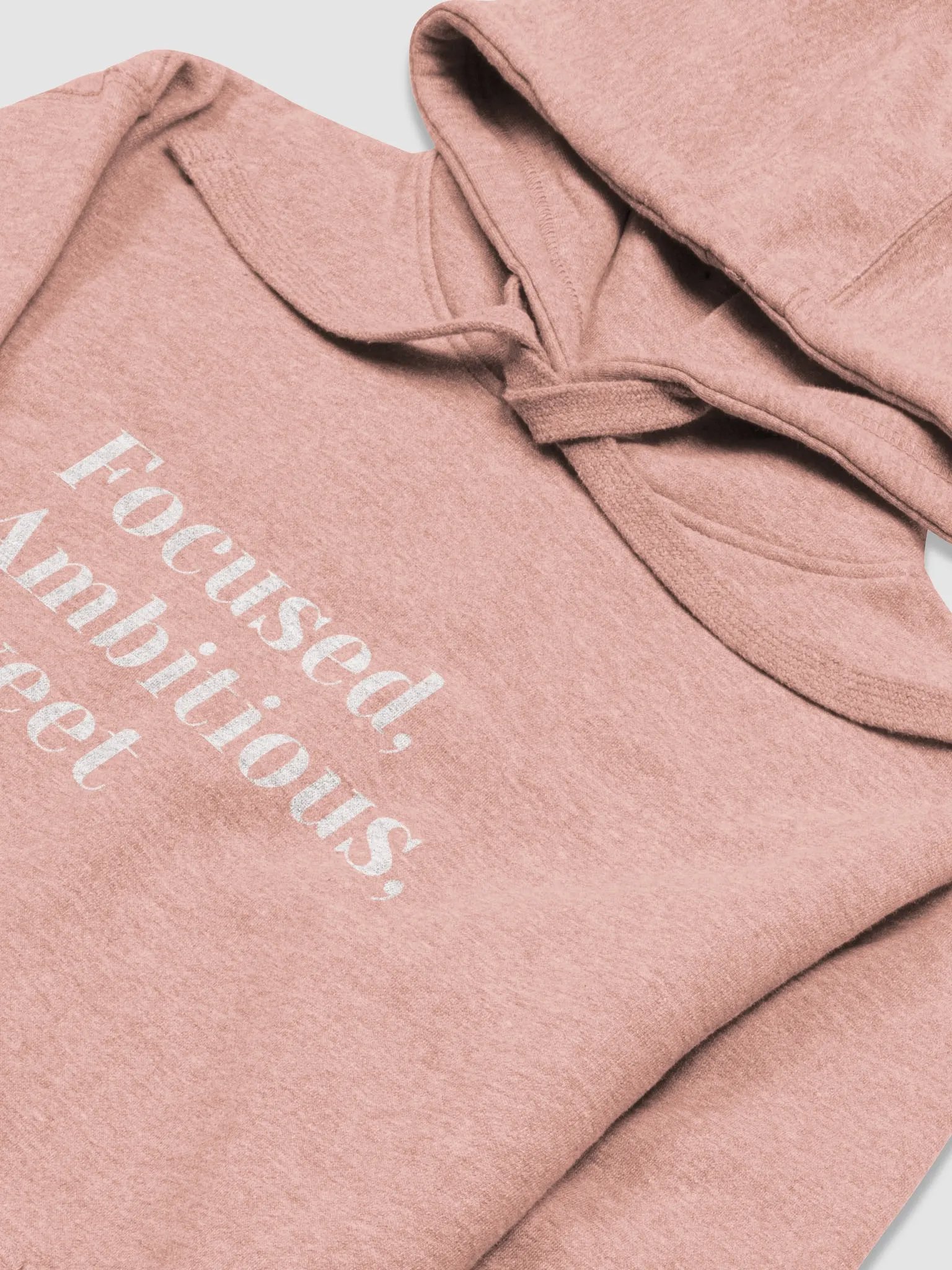 Focused, Ambitious, Sweet unisex Positive World Hoodie product image (15)