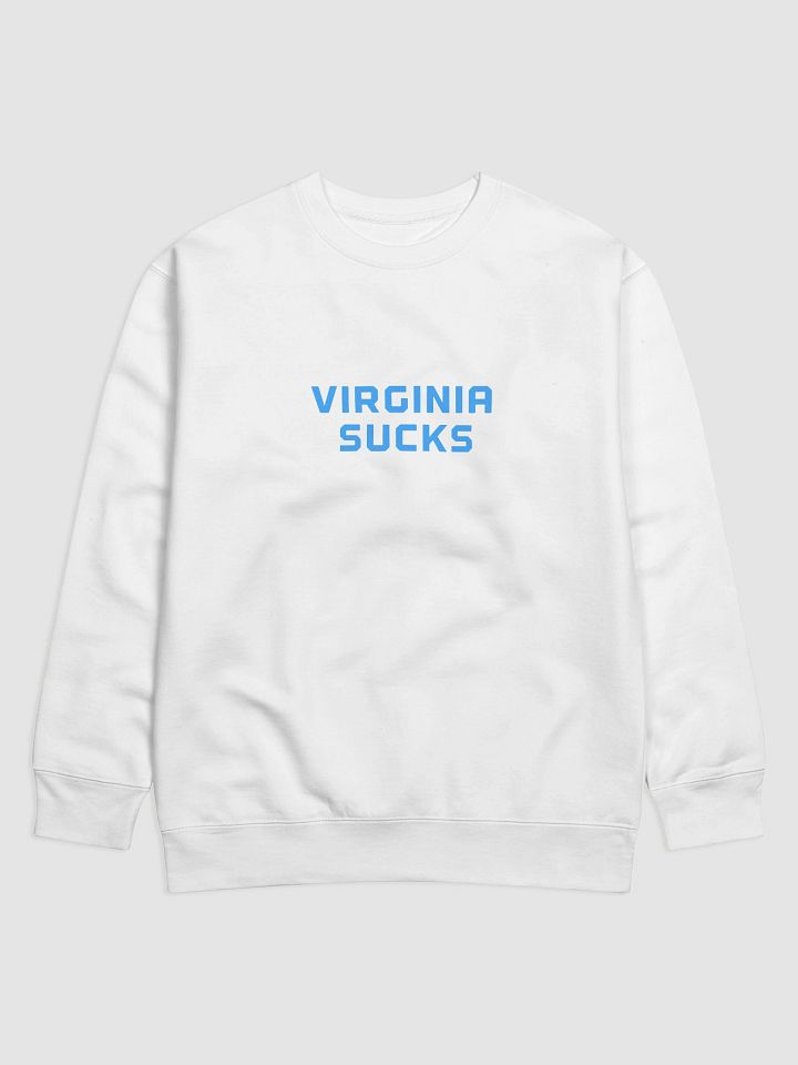 Virginia Sucks Sweatshirt product image (1)