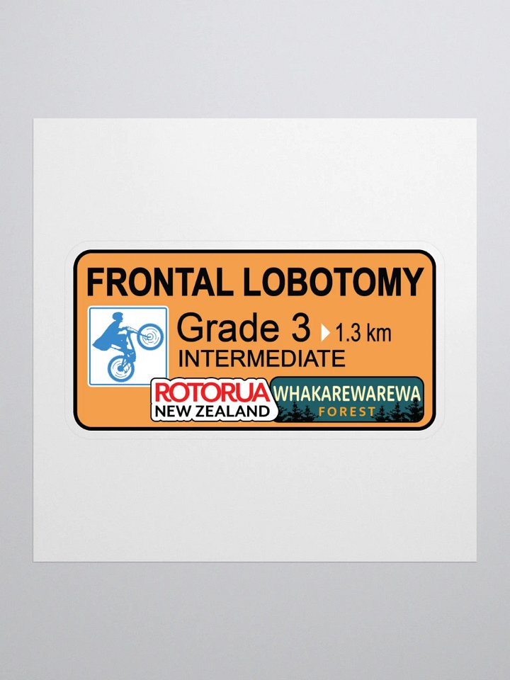 Frontal Lobotomy Trail Sign Sticker product image (1)
