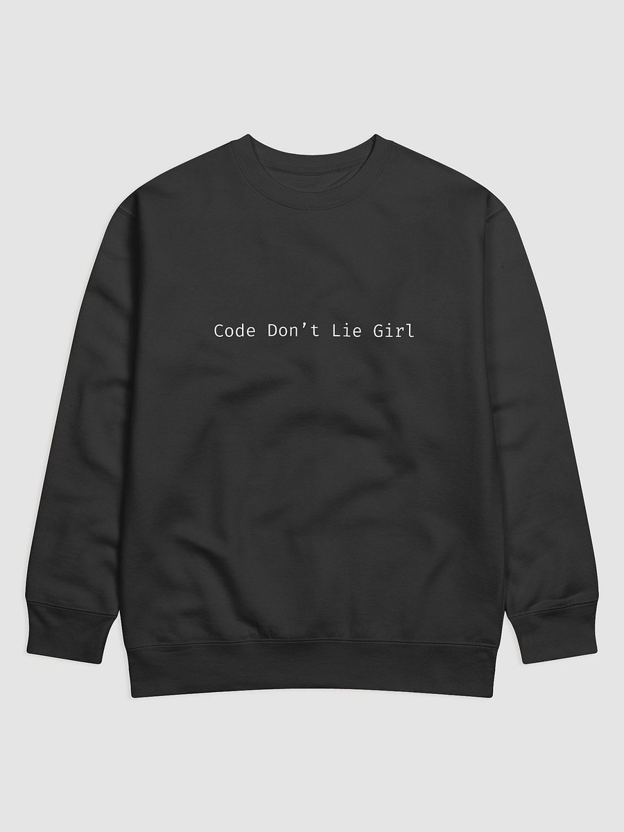 Code Don't Lie Sweatshirt product image (1)