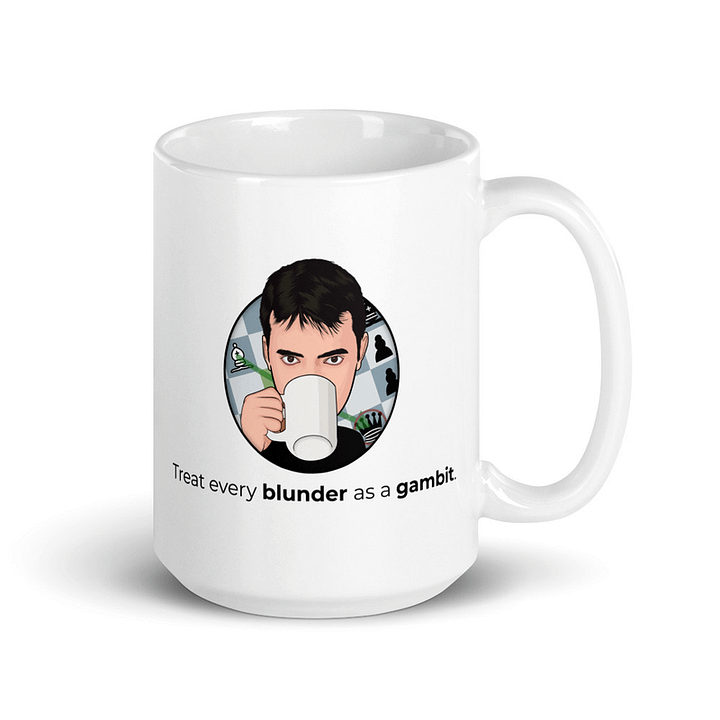 Treat Every Blunder As A Gambit Mug product image (1)