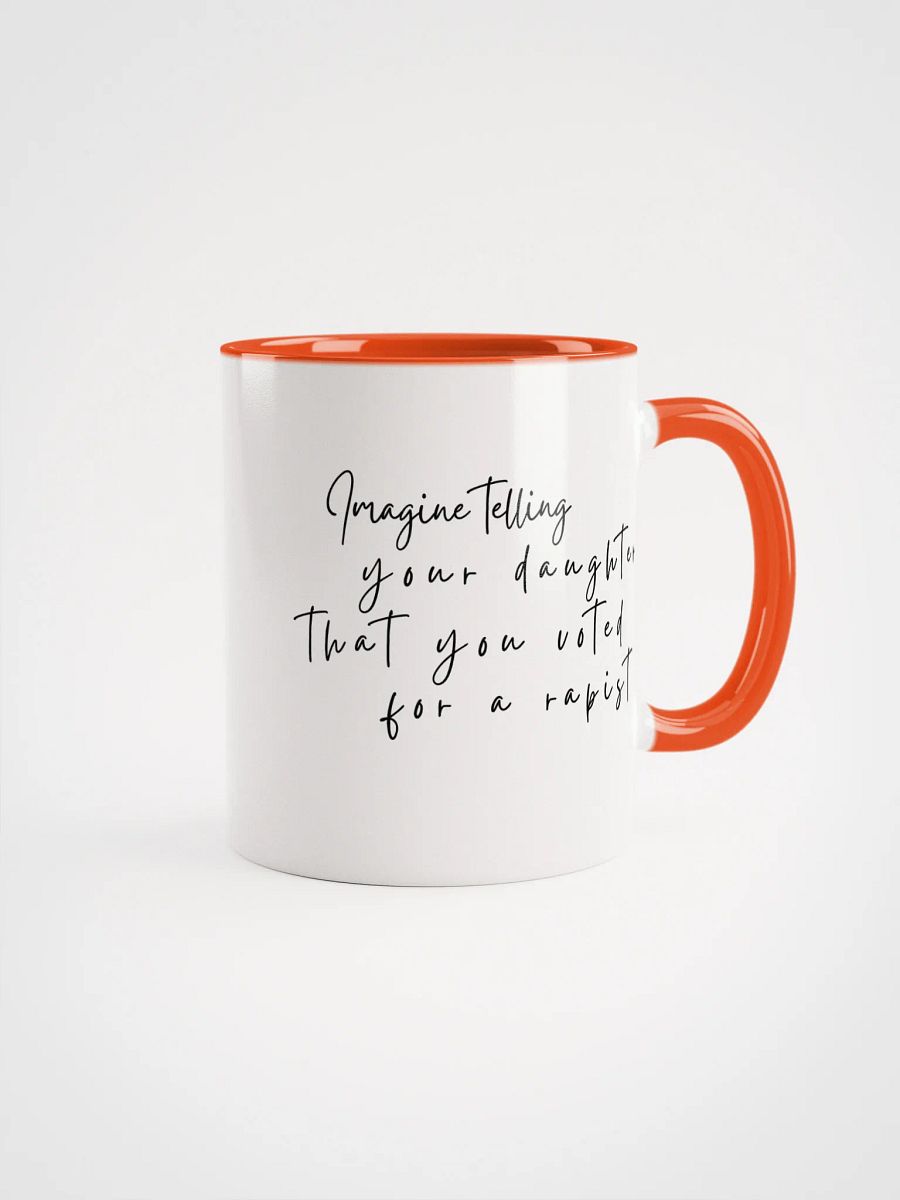 You Voted for a Rapist * Mug - Being Liberal product image (1)