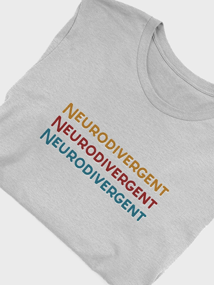 Neurodivergent Shirt (Bold) product image (10)