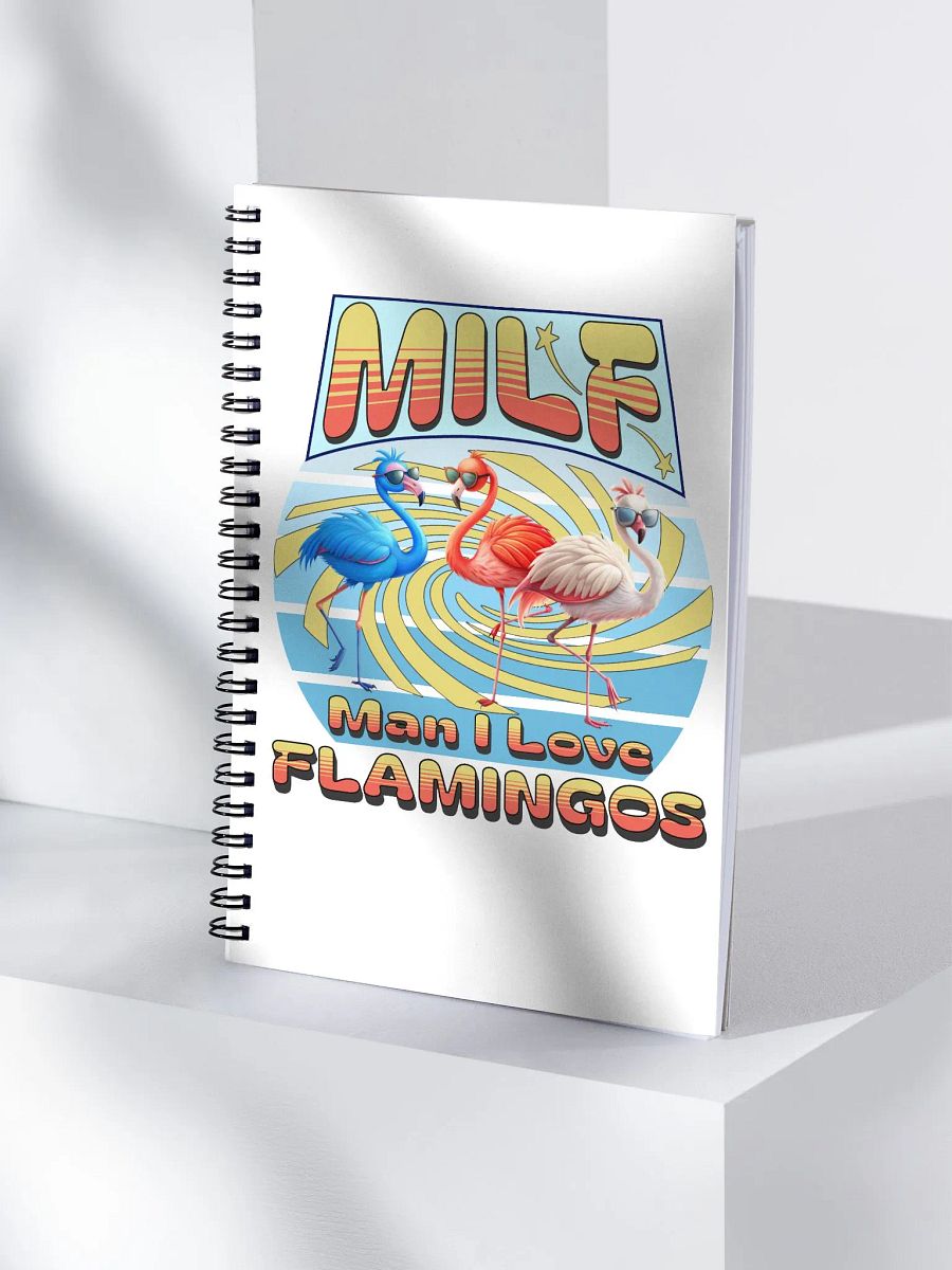 MILF Man I Love Flamingos Spiral Journal product image (3)