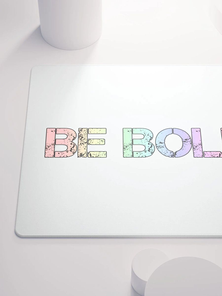 Be Bold Mousepad product image (12)