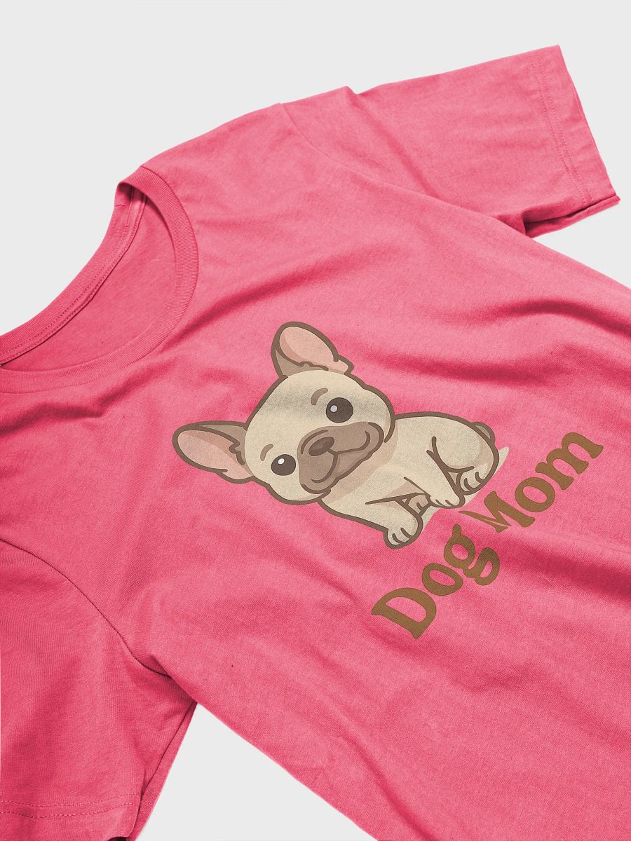 Adorable Frenchie Dog Mom product image (3)