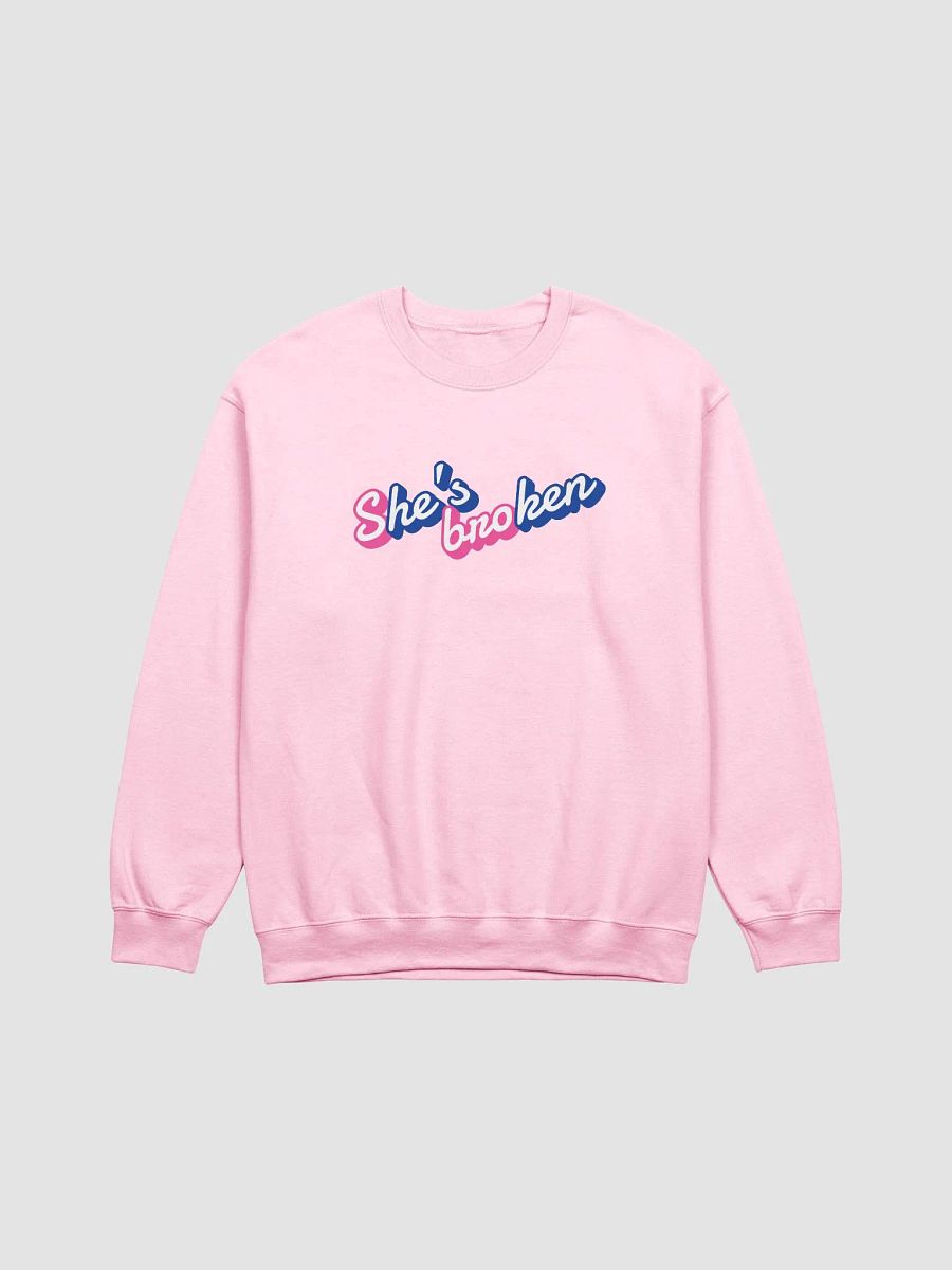S(he's) bro(ken) - Unisex Crewneck product image (2)