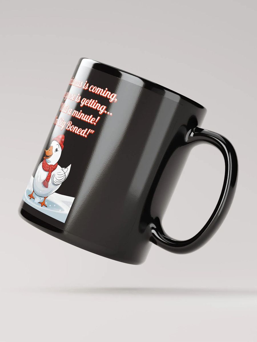Wait A Minute! I'm Big Boned! Funny Christmas Black Mug product image (11)